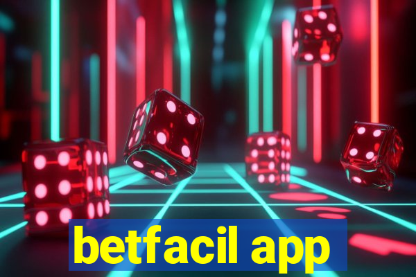 betfacil app